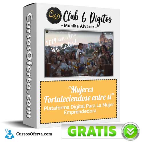 Curso Club 6 Dígitos – Monika Alvarez 1 Curso Club 6 Dígitos – Monika Alvarez
