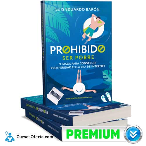 Prohibido Ser Pobre – Luis Eduardo Baron 1 Prohibido Ser Pobre – Luis Eduardo Baron