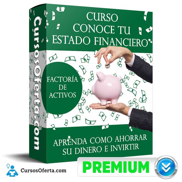 Curso Conoce tu Estado Financiero – Factoría de Activos 1 Curso Conoce tu Estado Financiero – Factoría de Activos