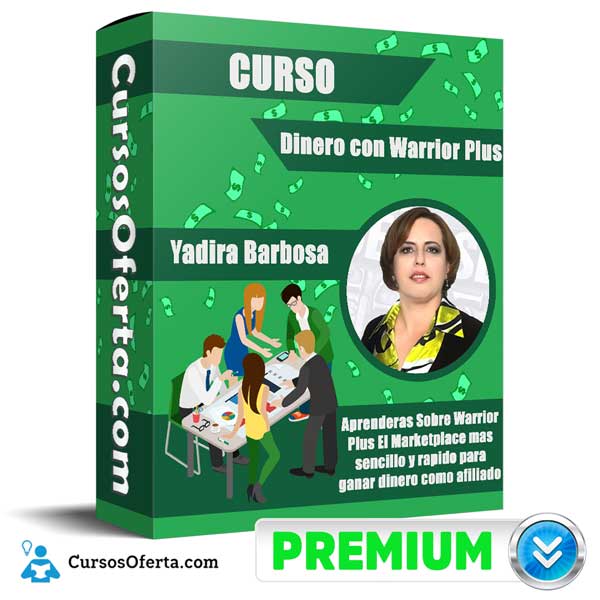 Curso Dinero con Warrior Plus – Yadira Barbosa 1 Curso Dinero con Warrior Plus – Yadira Barbosa