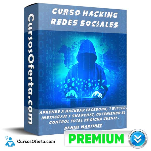 Curso Hacking Redes Sociales – Daniel Martinez 1 Curso Hacking Redes Sociales – Daniel Martinez