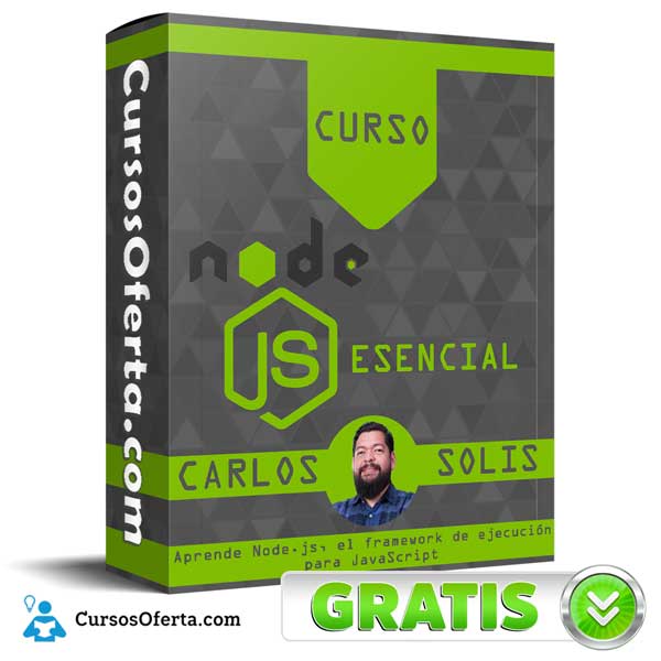 Curso Node.js esencial – Carlos Solis 1 Curso Node.js esencial – Carlos Solis