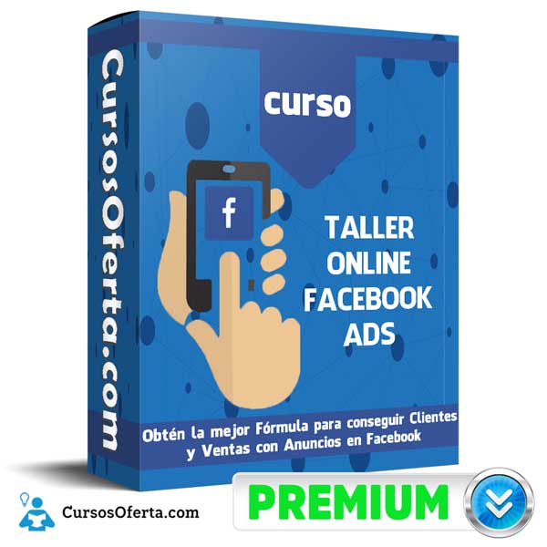 Taller Online Facebook ADS 1 Taller Online Facebook ADS