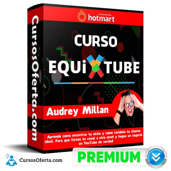 Curso EQUiXTUBE – Audrey Millan 1 Curso EQUiXTUBE – Audrey Millan