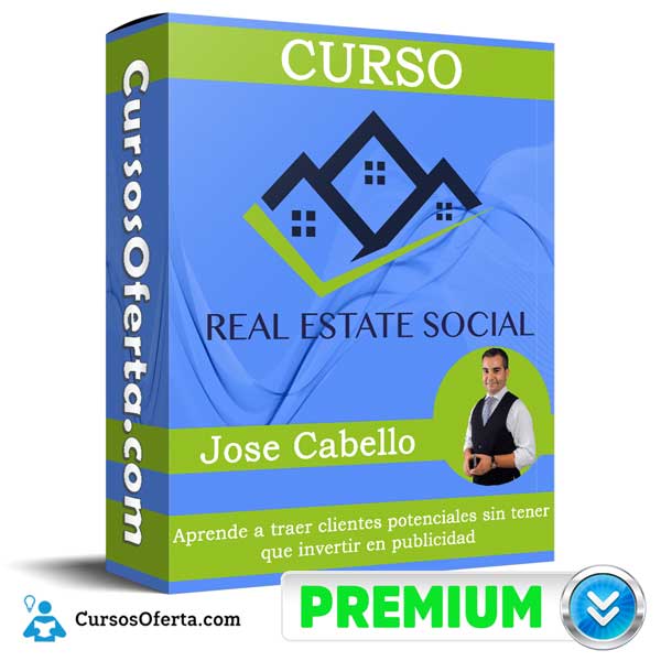 Curso Real Estate Social – Jose Cabello 1 Curso Real Estate Social – Jose Cabello