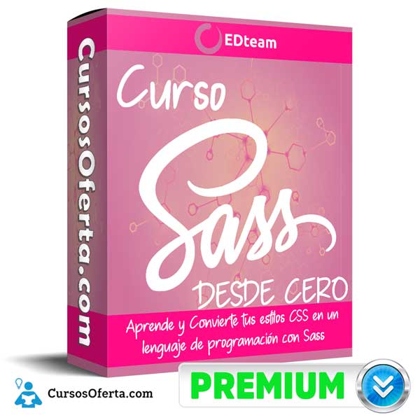 Curso Sass Desde Cero – Edteam 1 Curso Sass Desde Cero – Edteam