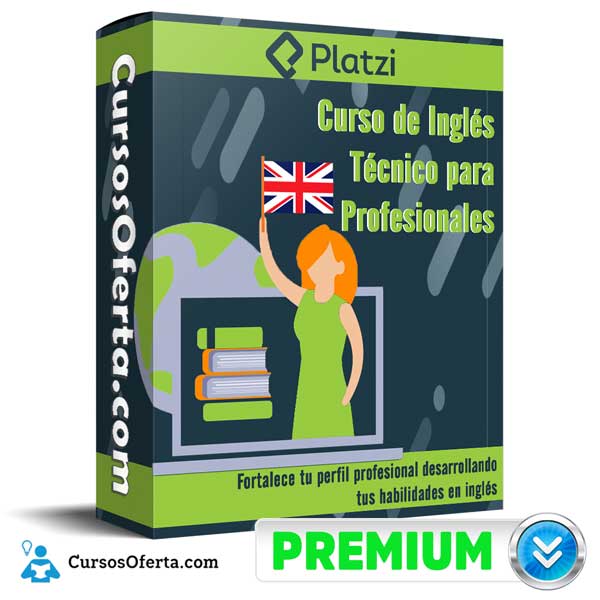 Curso de Inglés Técnico para Profesionales - Platzi 1 Curso de Inglés Técnico para Profesionales - Platzi