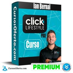 Curso Clicklifestyle Pro - Ian Bernal