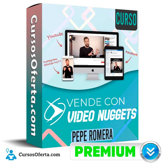 Curso Vende con Video Nuggets - Pepe Romera 1 Curso Vende con Video Nuggets - Pepe Romera
