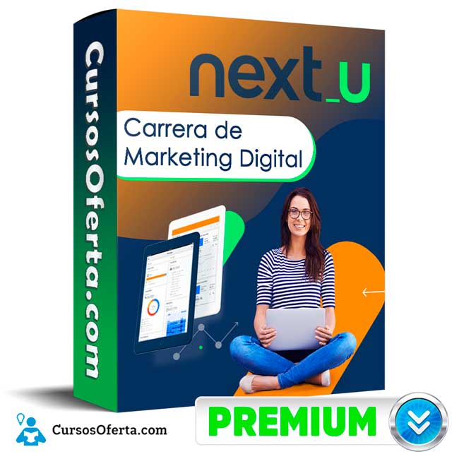Curso Carrera de Marketing Digital - NEXTU 1 Curso Carrera de Marketing Digital - NEXTU