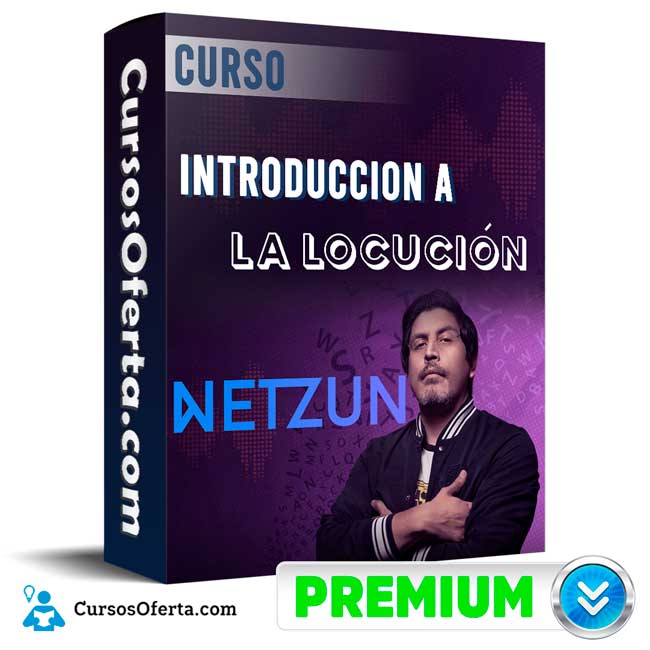 Curso Introducción a la Locución - Netzun 1 Curso Introducción a la Locución - Netzun
