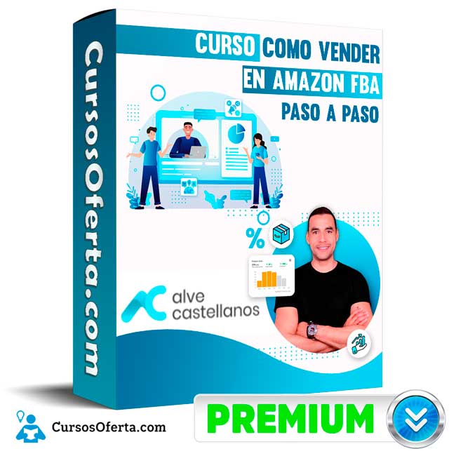 Curso Como Vender en Amazon FBA paso a paso - Alve Castellanos 1 Curso Como Vender en Amazon FBA paso a paso - Alve Castellanos