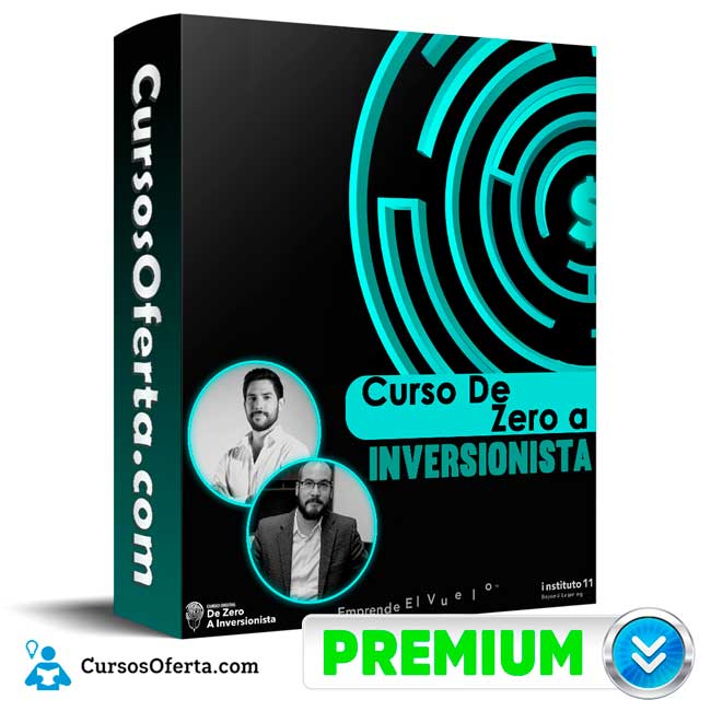 Curso De Zero a Inversionista – instituto 11 1 Curso De Zero a Inversionista – instituto 11