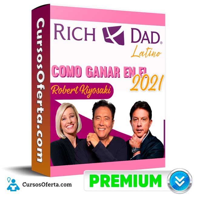 Curso Como Ganar en el - Robert Kiyosaki 1 Curso Como Ganar en el - Robert Kiyosaki