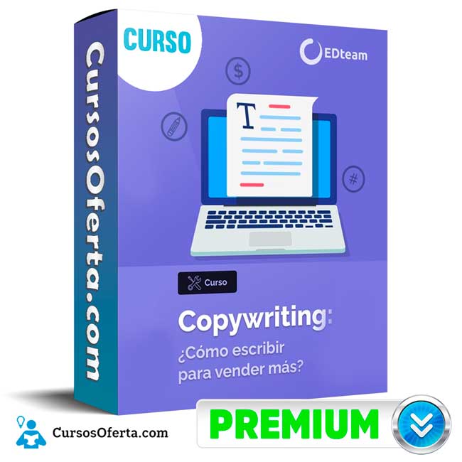 Curso Copywriting Cómo escribir para vender más - Edteam 1 Curso Copywriting Cómo escribir para vender más - Edteam