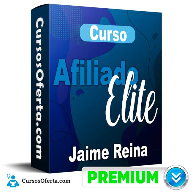 Curso Afiliado Elite - Jaime Reina 1 Curso Afiliado Elite - Jaime Reina