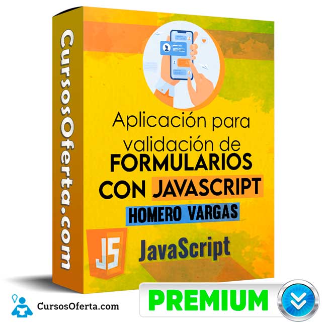 Curso Aplicación para validación de formularios con JavaScript - Homero Vargas 1 Curso Aplicación para validación de formularios con JavaScript - Homero Vargas