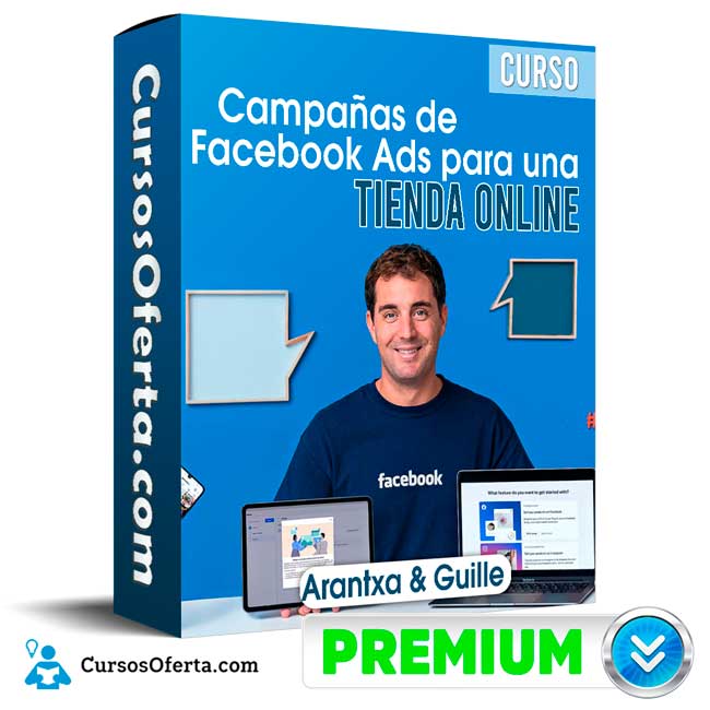 Curso Campañas de Facebook Ads para una tienda online – Arantxa & Guille 1 Curso Campañas de Facebook Ads para una tienda online – Arantxa & Guille