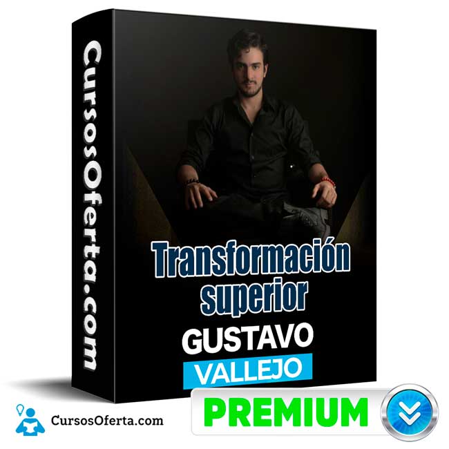 Transformación superior - Gustavo vallejo 1 Transformación superior - Gustavo vallejo