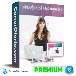 Más clientes más ingresos - Laura Ribas