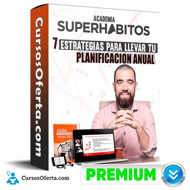 7 estrategias para llevar tu planificación anual - Academia superhabitos 1 7 estrategias para llevar tu planificación anual - Academia superhabitos