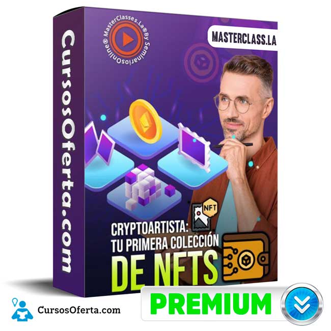 Cryptoartista Tu Primera Colección de NFTs - Masterclass.La 1 Cryptoartista Tu Primera Colección de NFTs - Masterclass.La