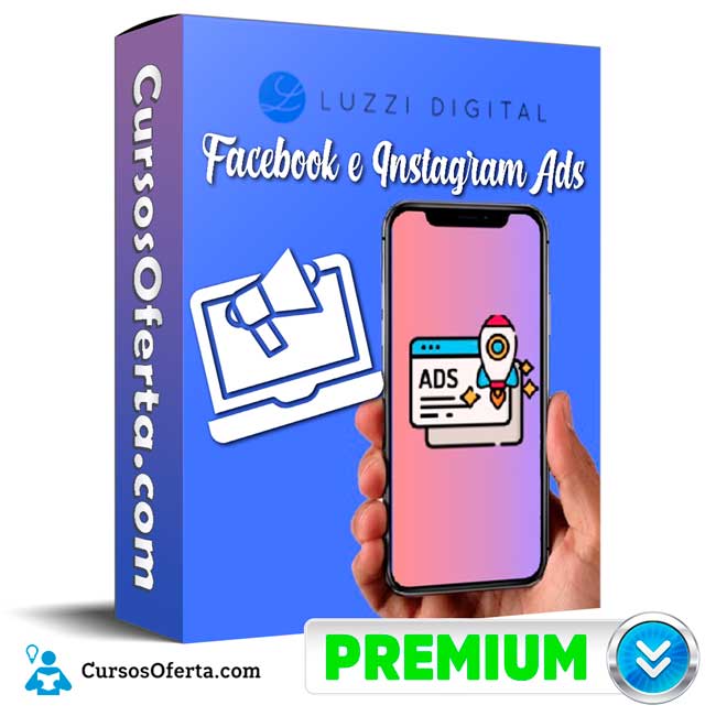 Facebook e Instagram Ads – Luzzi Digital 1 Facebook e Instagram Ads – Luzzi Digital