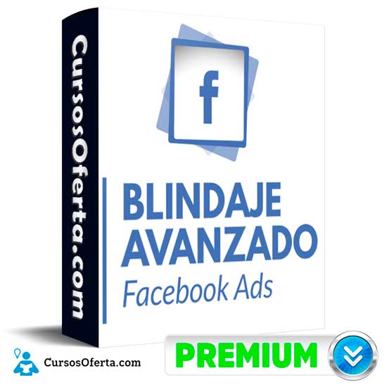 Blindaje Avanzado Facebook Ads de Js benavides 1 Blindaje Avanzado Facebook Ads de Js benavides