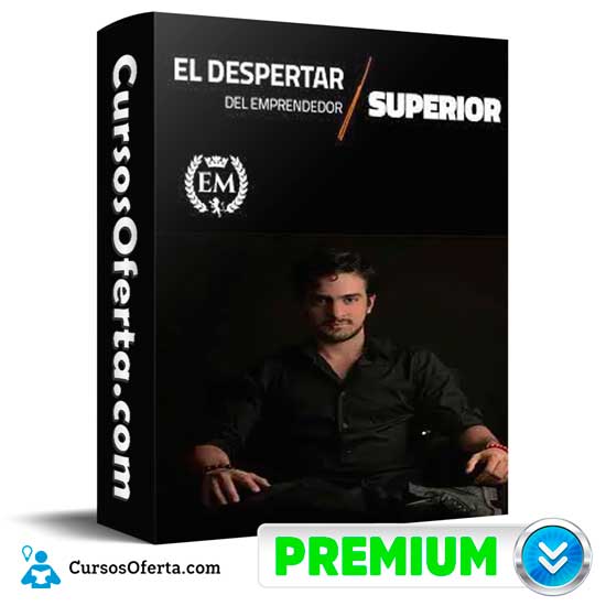 El Despertar Del Emprendedor Superior de Gustavo Vallejo 1 El Despertar Del Emprendedor Superior de Gustavo Vallejo