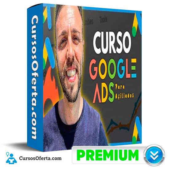Google Ads para Afiliados de Tony Galvez 1 Google Ads para Afiliados de Tony Galvez
