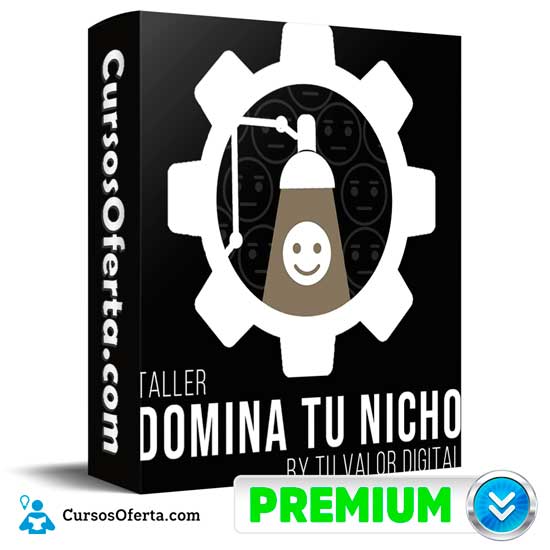 Taller Domina tu Nicho de Tu Valor Digital 1 Taller Domina tu Nicho de Tu Valor Digital