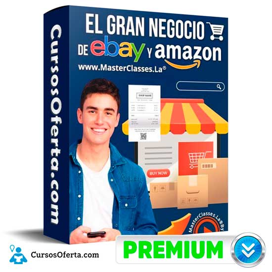 El Gran Negocio de Ebay y Amazon 1 El Gran Negocio de Ebay y Amazon