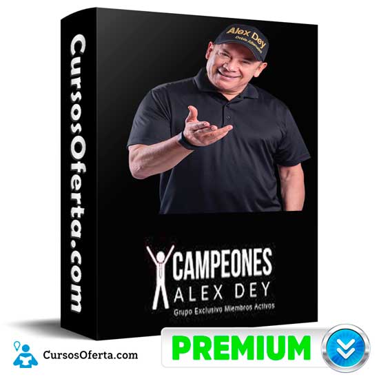 Campeones de Alex Dey 1 Campeones de Alex Dey