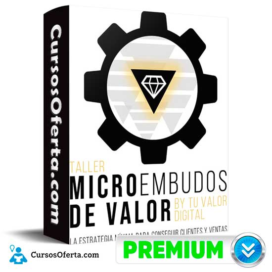 Taller Microembudos de Valor de Daniel Wilson 1 Taller Microembudos de Valor de Daniel Wilson