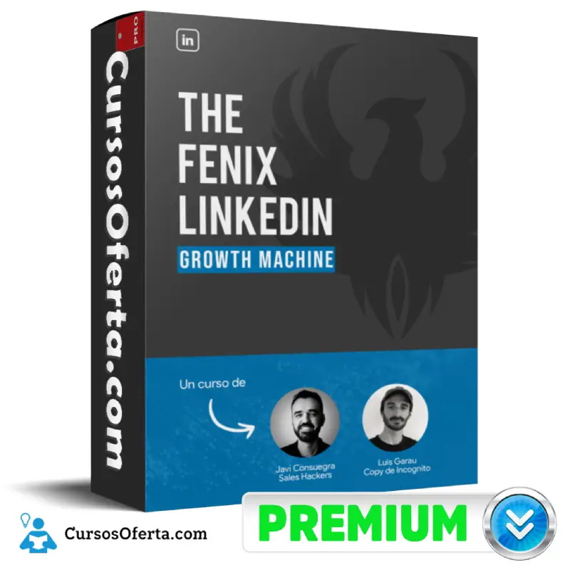 The Fenix LinkedIn Growth Machine de Javi Consuegra 1 The Fenix LinkedIn Growth Machine de Javi Consuegra
