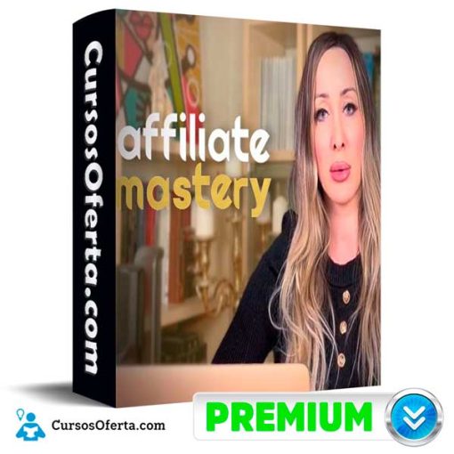 Affiliate Mastery de Ines Fernandez 29 affiliate mastery de ines fernandez 652df13197c6a