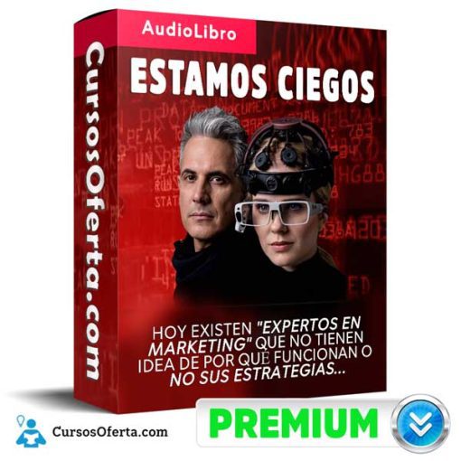 Audio libro Estamos Ciegos – Jurgen Klaric 1 audio libro estamos ciegos jurgen klaric 652dba19340ca