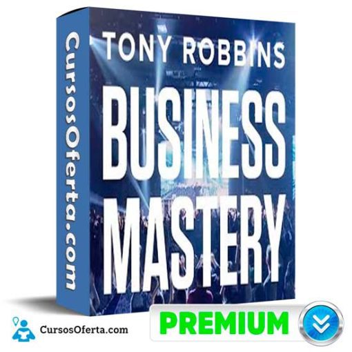 Business Mastery Virtual de Tony Robbins 46 business mastery virtual de tony robbins 652de91075c03