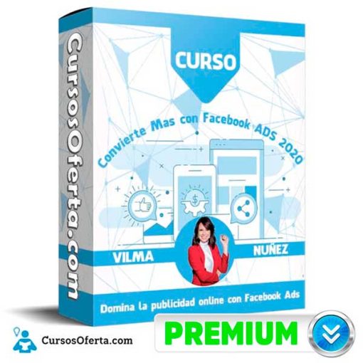 Convierte Mas con Facebook ADS – Vilma Nuñez 61 convierte mas con facebook ads vilma nunez 652dbf2f3e8cc