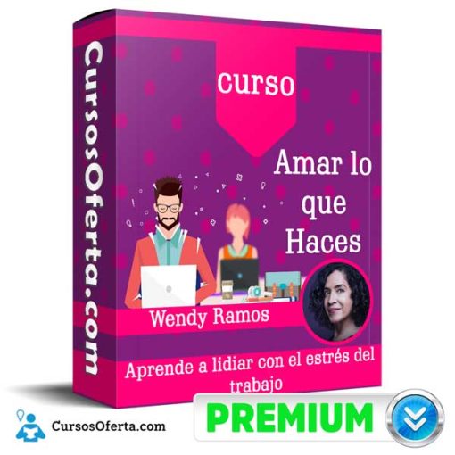 curso amar lo que haces wendy ramos 652dc2b6a5bed