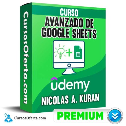 Curso Avanzado de Google Sheets – Nicolas A. Kuran 1 curso avanzado de google sheets nicolas a kuran 652dde34116c5