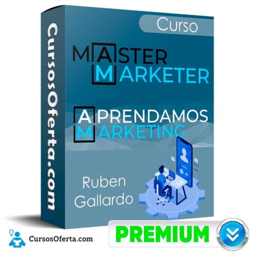 Curso Certificación Premium Aprendamos Marketing – Ruben Gallardo 64 curso certificacion premium aprendamos marketing ruben gallardo 652ddae9447e8