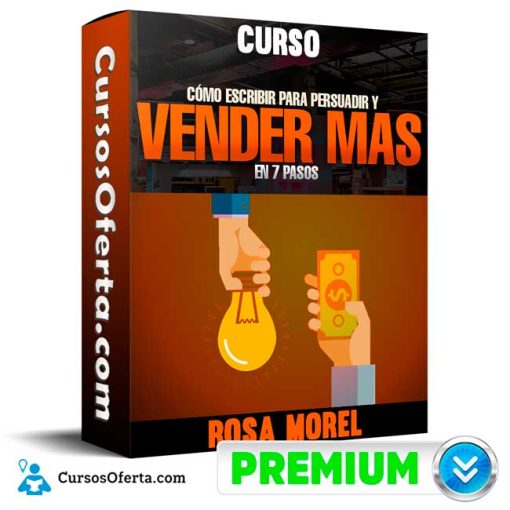 Curso Cómo Escribir Para Vender Más en 7 pasos – Rosa Morel 60 curso como escribir para vender mas en 7 pasos rosa morel 652dd46c2cd7a