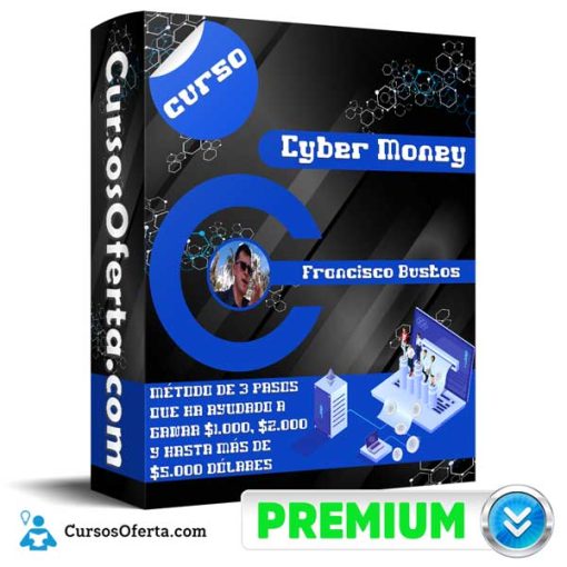 Curso Cyber Money – Francisco Bustos 36 curso cyber money francisco bustos 652dbdb545097