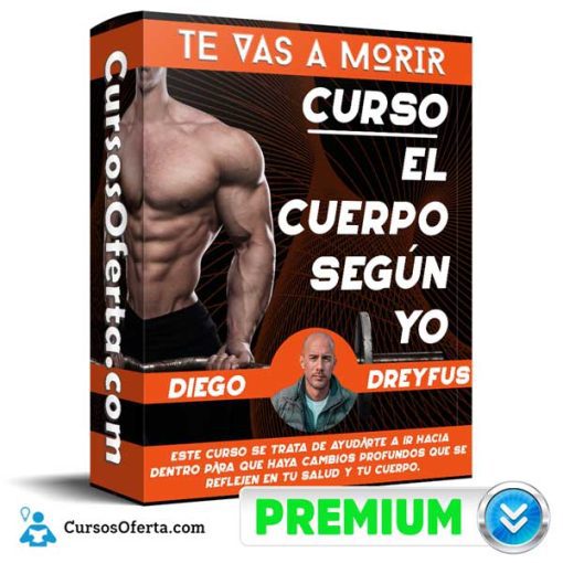 Curso El Cuerpo Según Yo – Diego Dreyfus 1 curso el cuerpo segun yo diego dreyfus 652dc49c72c45