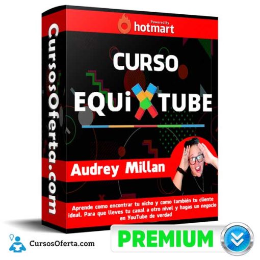 Curso EQUiXTUBE – Audrey Millan 7 curso equixtube audrey millan 652dc4745bfc2