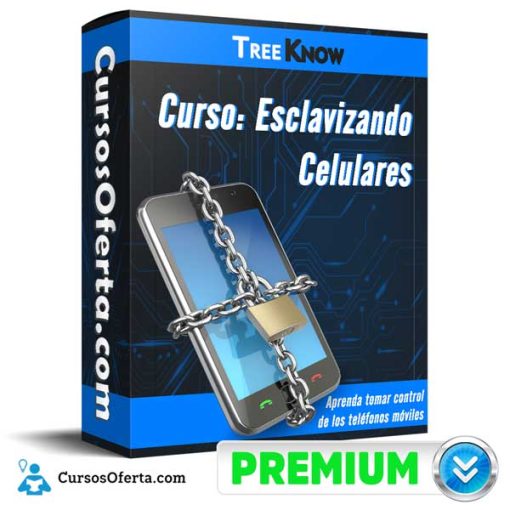 Curso Esclavizando Celulares – Treeknow 1 curso esclavizando celulares treeknow 652dce0e2879f
