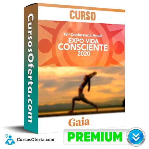 Curso Expo Vida Consciente – Gaia 1 curso expo vida consciente gaia 652dd7b4acc19