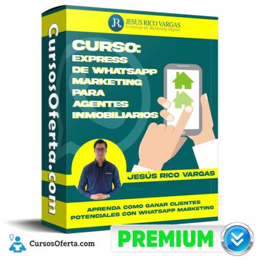 curso express de whatsapp marketing para agentes inmobiliarios jesus rico vargas 652dca7029f99