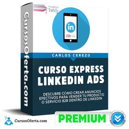 Curso Express LinkedIn Ads – Carlos Cerezo 4 curso express linkedin ads carlos cerezo 652db851b1a29